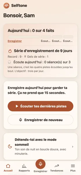 Écran Aujourd’hui avec un compteur de série, la progression du jour vers trois séances d’écoute et un bouton pour enregistrer.